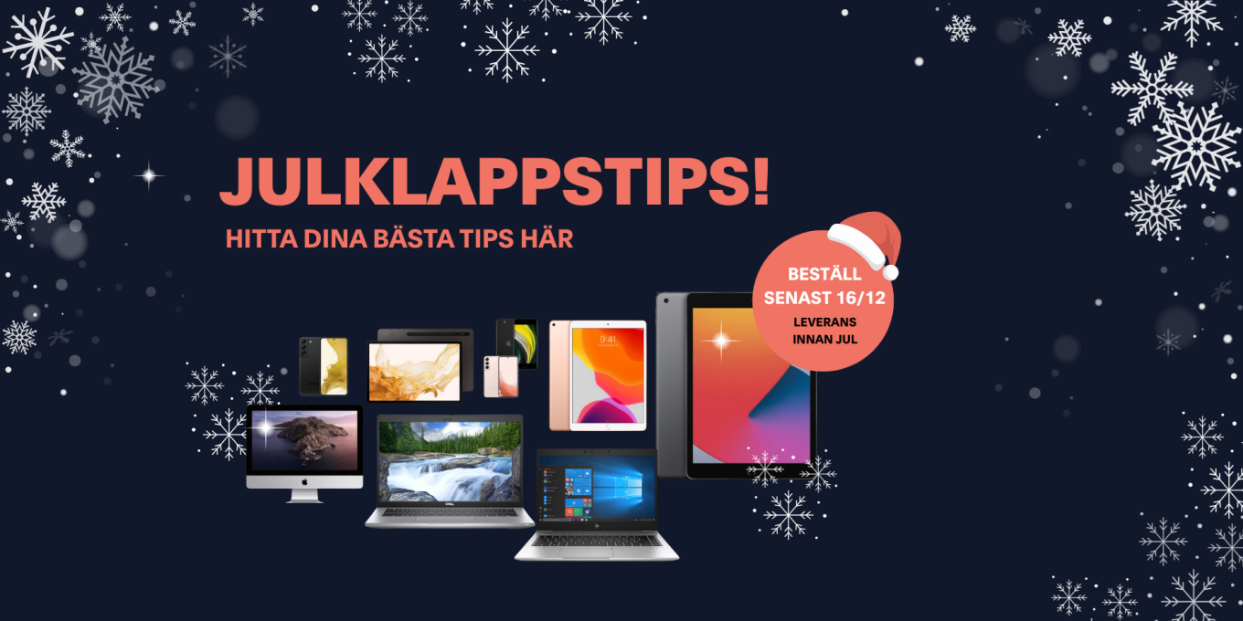 Inrego, julklappstips. Laptops, skärmar, ipads och mobiler. 