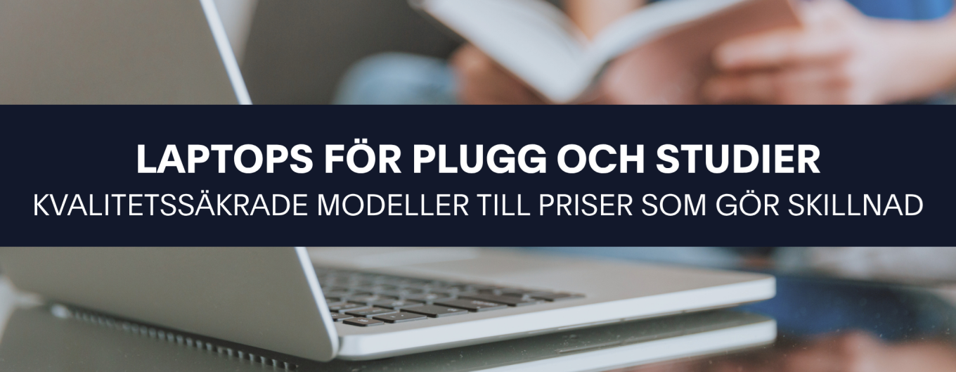 PRISVÄRDA LAPTOPS FÖR STUDIER, VARDAG OCH MER