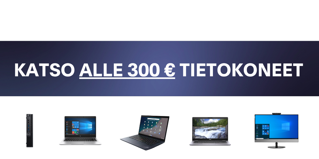 Katso alle 300 € tietokoneet