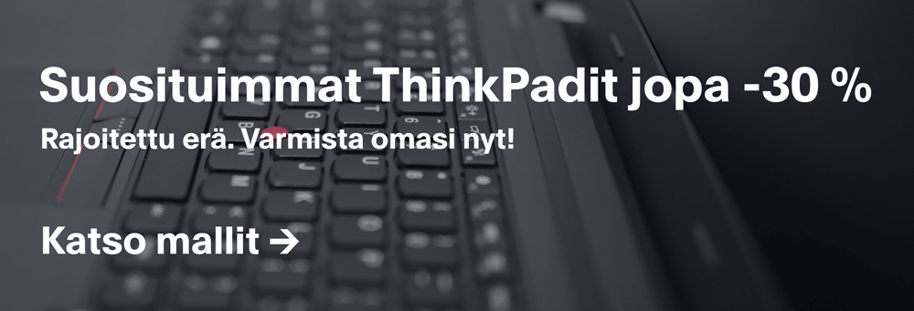 Suosituimmat ThinkPadit alessa!